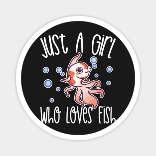 Just A Girl Who Loves Fish Gift product Magnet